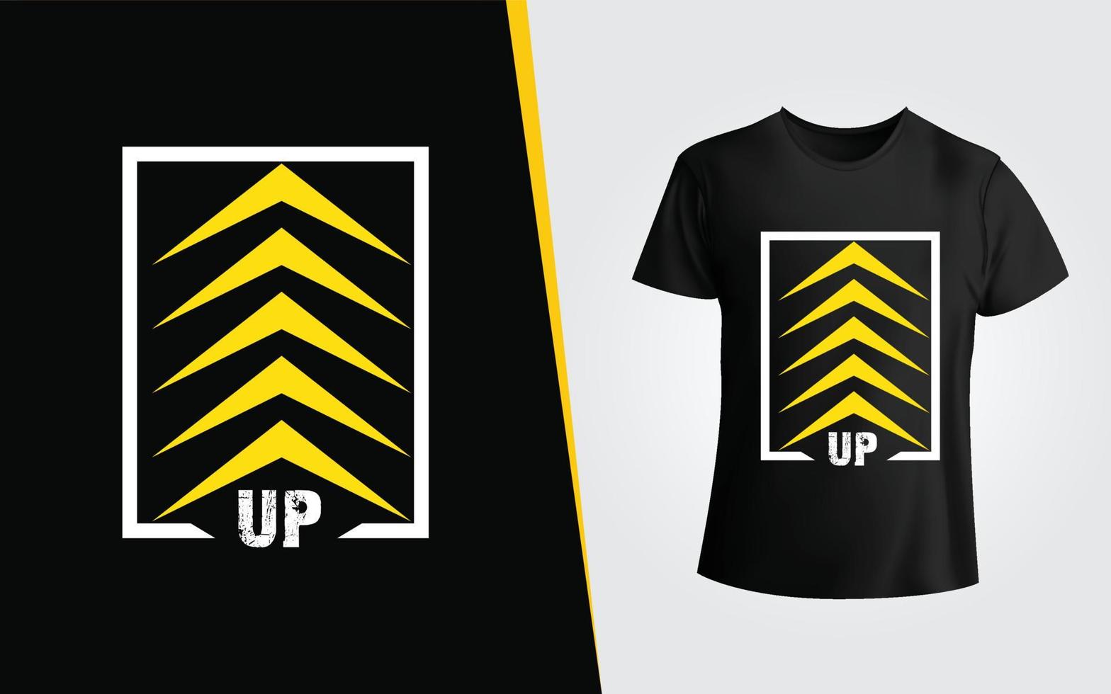 Up typography t shirt design and motivational quote vector