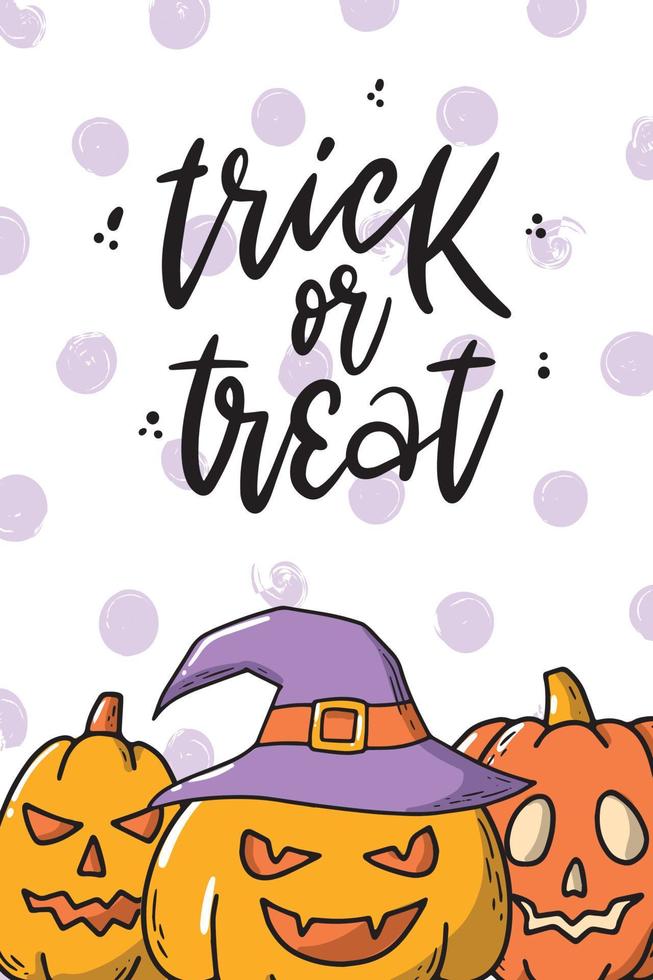 Funny hand lettering Halloween quote 'Trick or treat' decorated with pumpkins. Good for nursery posters, prints, cards, signs, templates, invitations, etc. EPS 10 vector