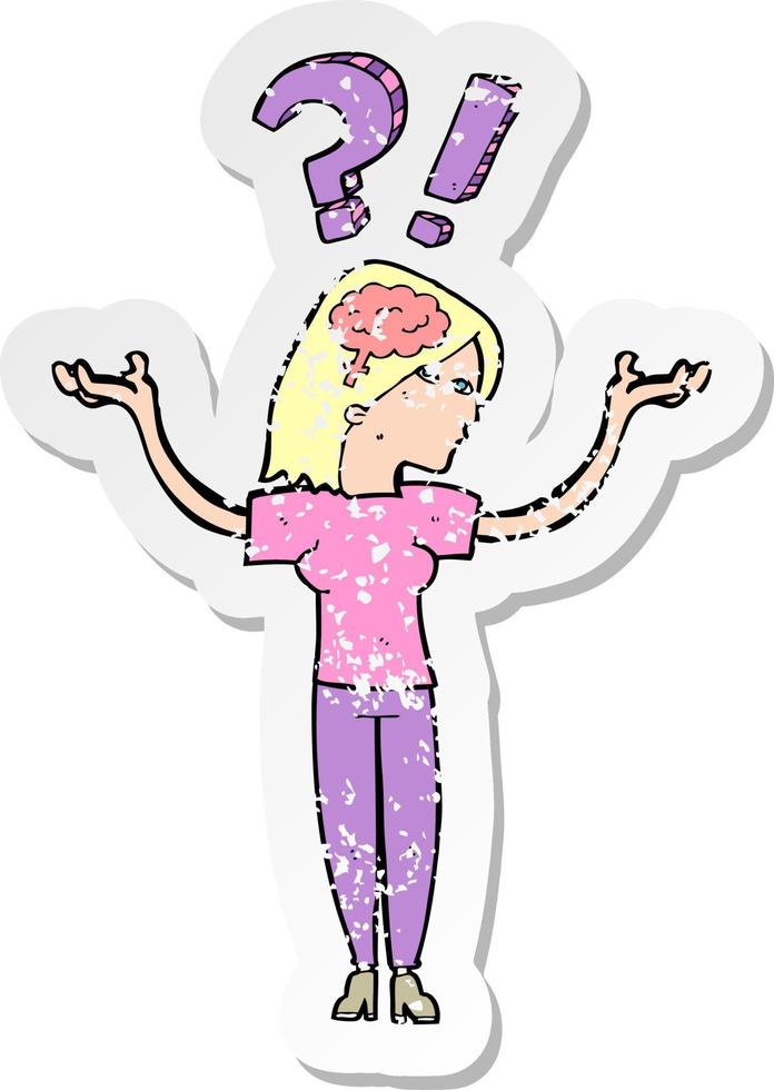 retro distressed sticker of a cartoon woman asking question vector