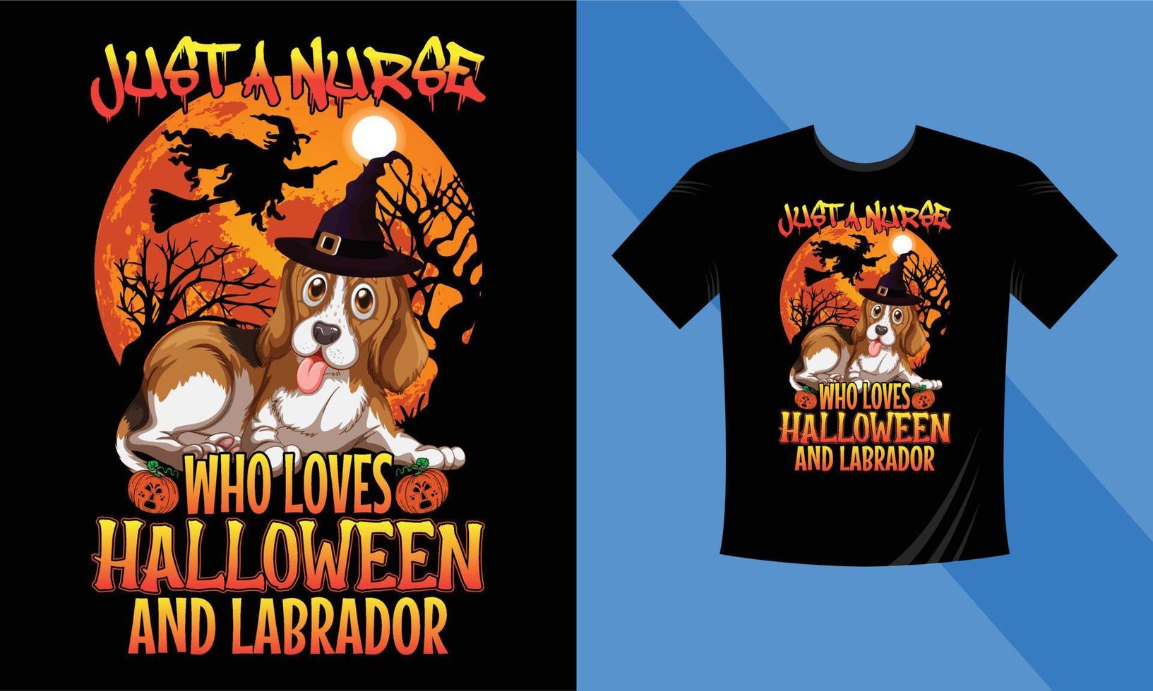 solo una enfermera que ama Halloween y Labrador: la mejor plantilla de diseño de camisetas de Halloween. labrador, calabaza, noche, luna, bruja, máscara. camiseta de fondo nocturno para imprimir. vector