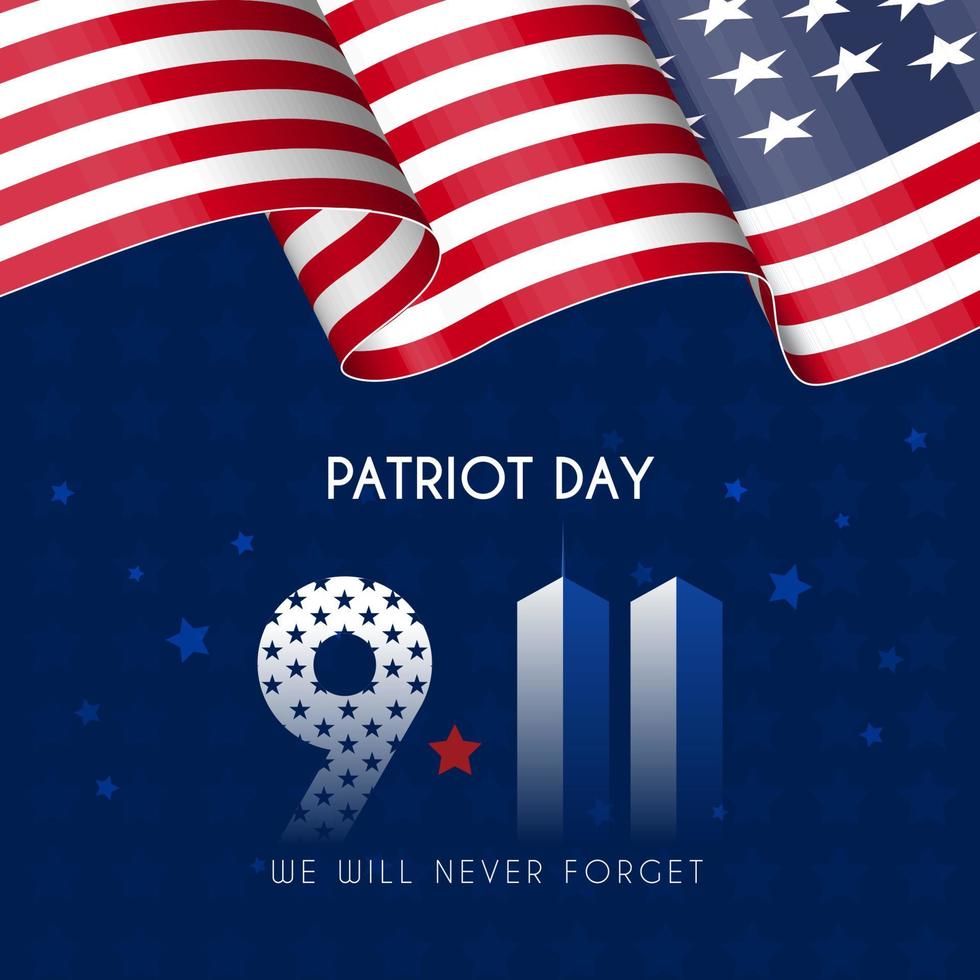 9 11 nunca olvidaremos el 11 de septiembre diseño de fondo de publicación de banner cuadrado del día del patriota de estados unidos vector