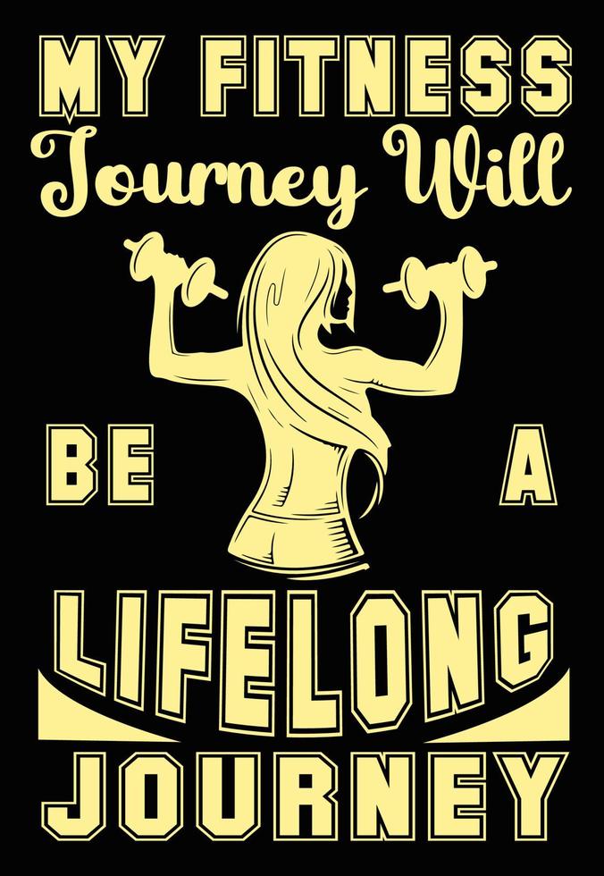 My fitness journey will be a lifelong journey vector