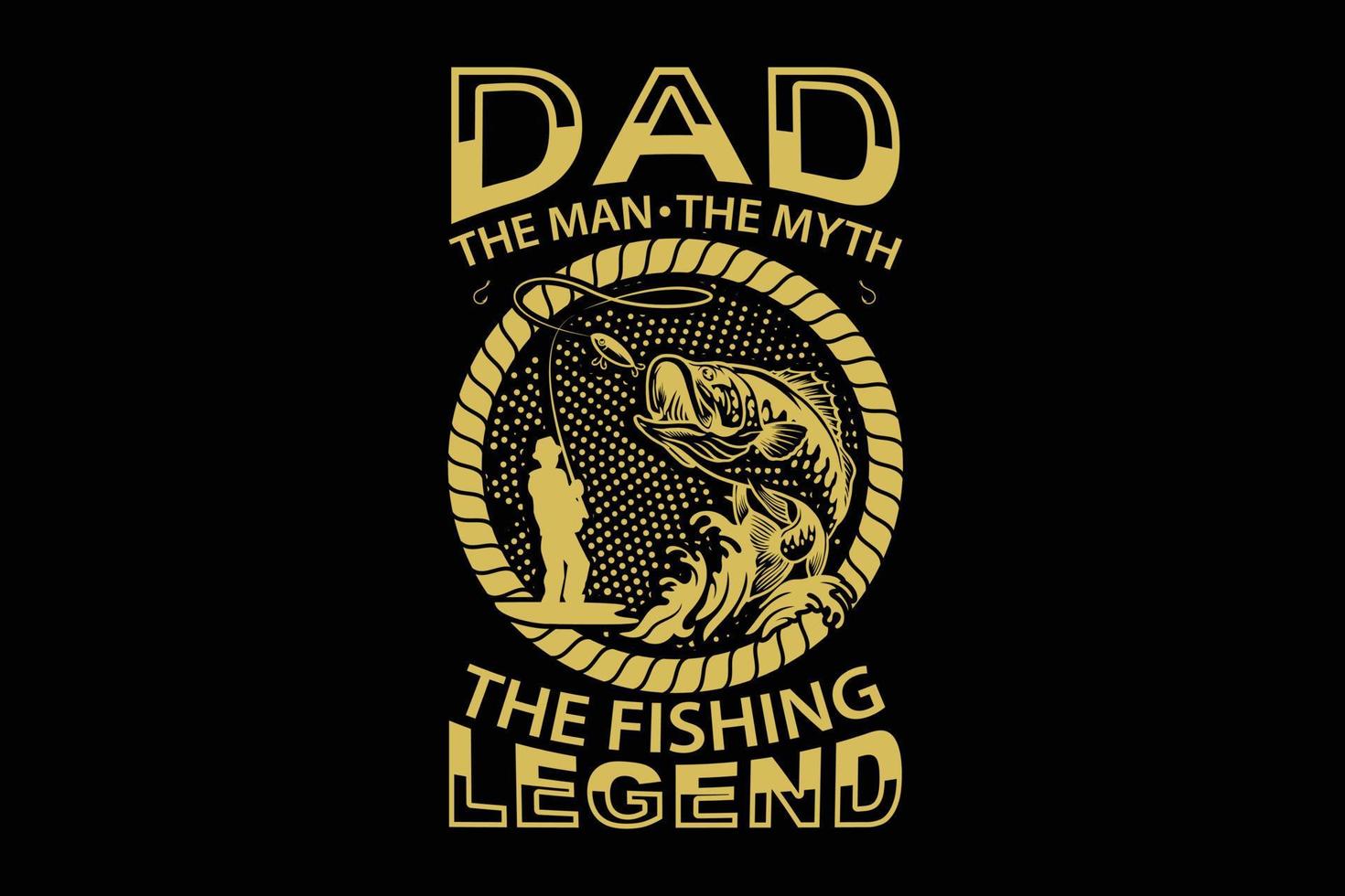 papá el hombre el mito la leyenda de la pesca tipografía diseño de camiseta vector