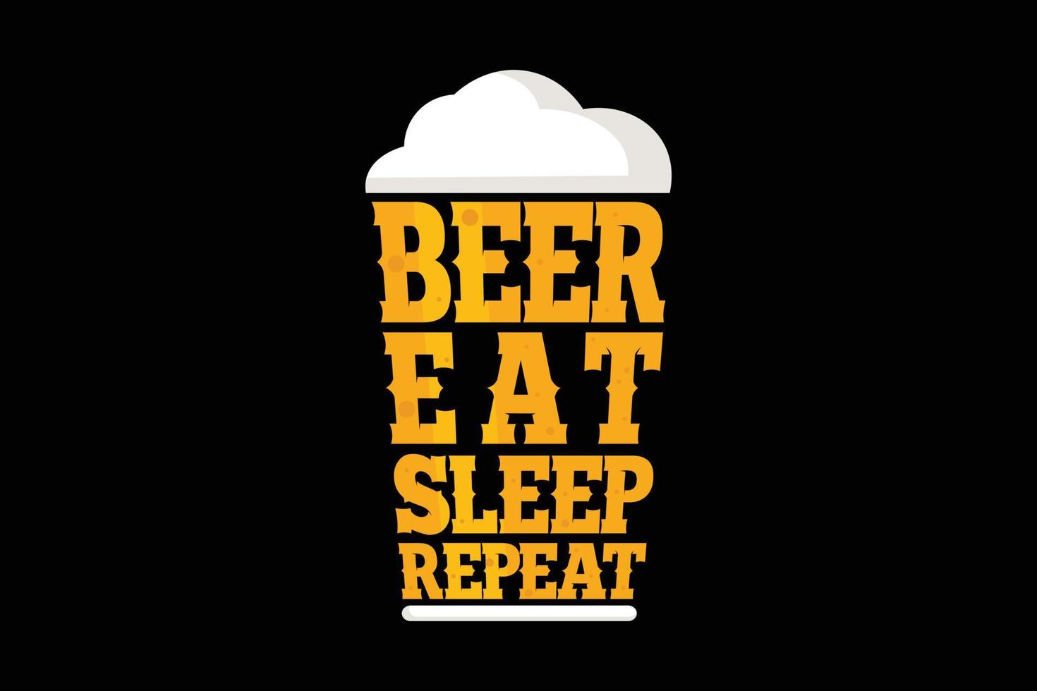 cerveza comer dormir repetir tipografía diseño de camiseta. vector