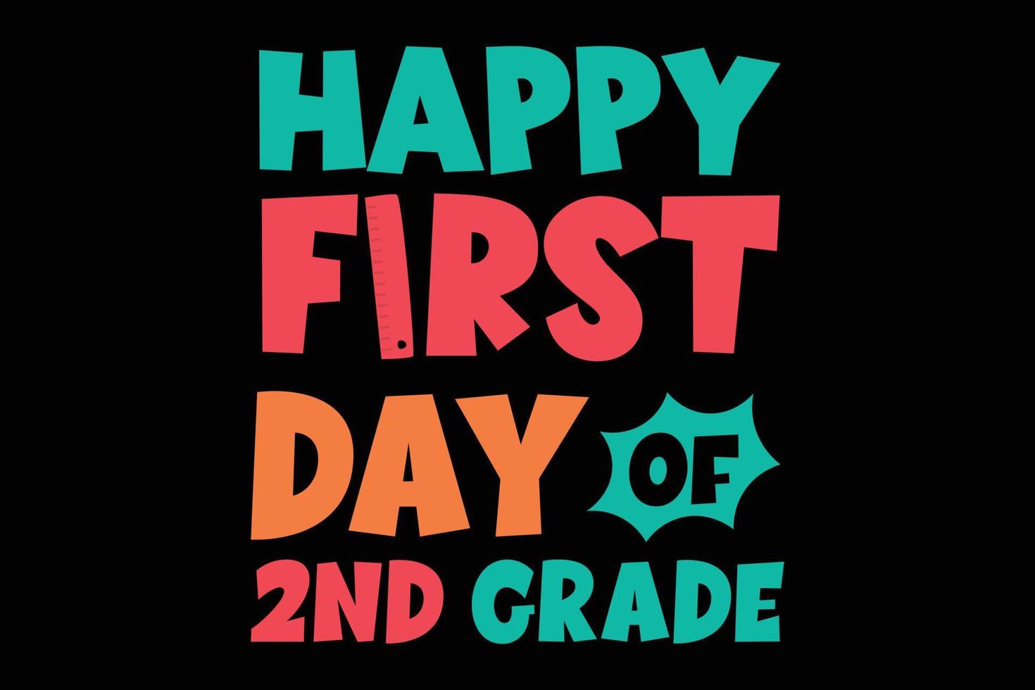 Happy First day of 2nd grade typography t-shirt design vector