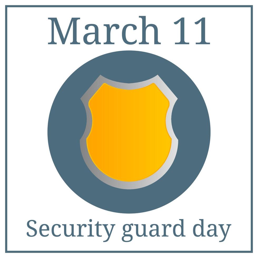 Security guard day. March 11. March holiday calendar. Vector shield icon. Security icon. Protection icon. Vector illustration for your design.