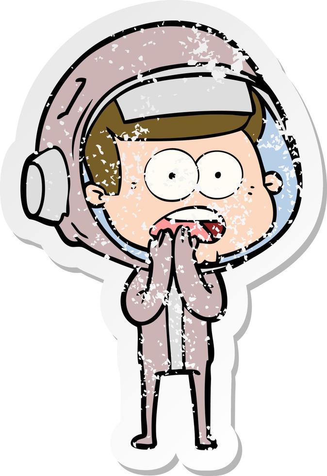 distressed sticker of a cartoon surprised astronaut vector