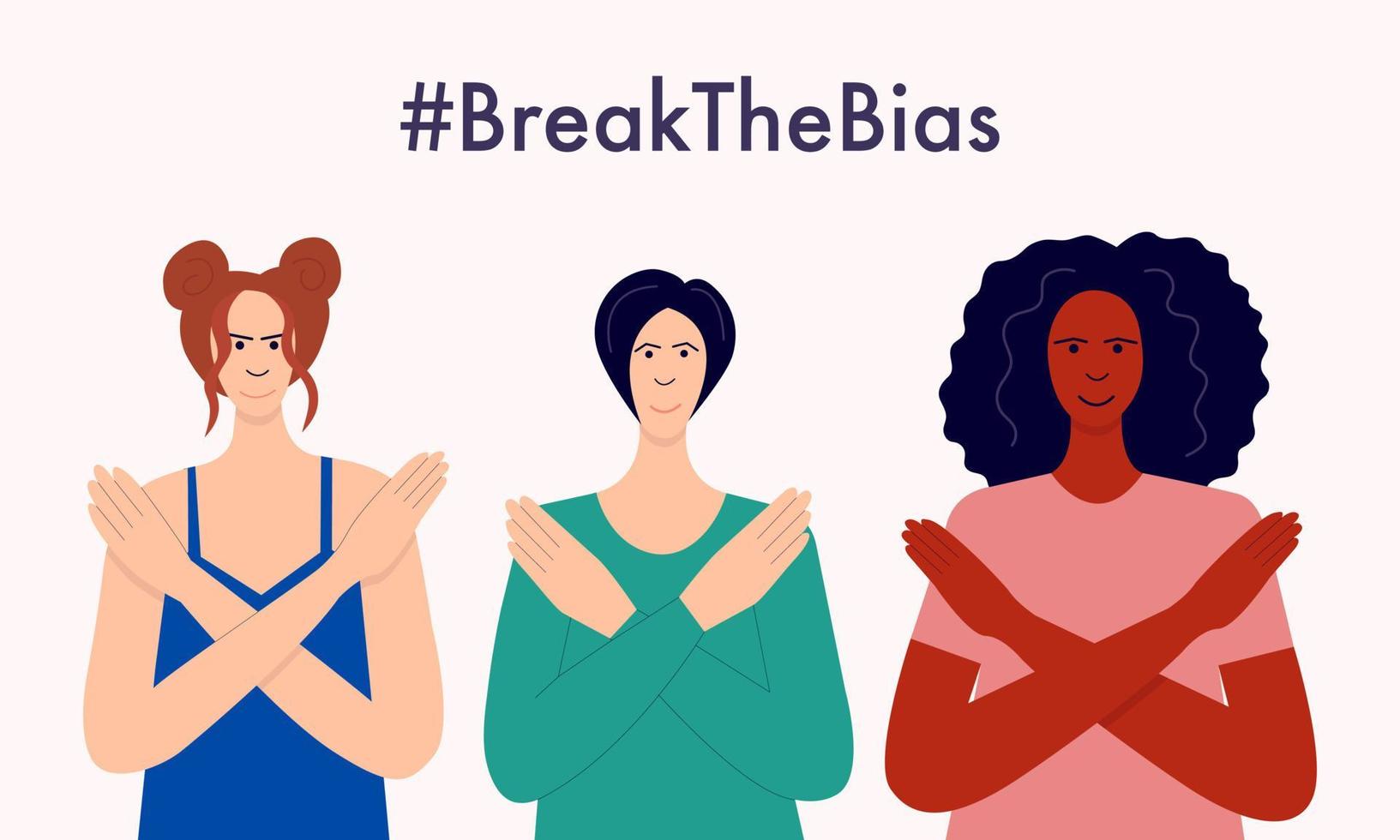 Break the bias horizontal poster with different women making gesture stop. Group of woman crossed their arms vector flat illustration