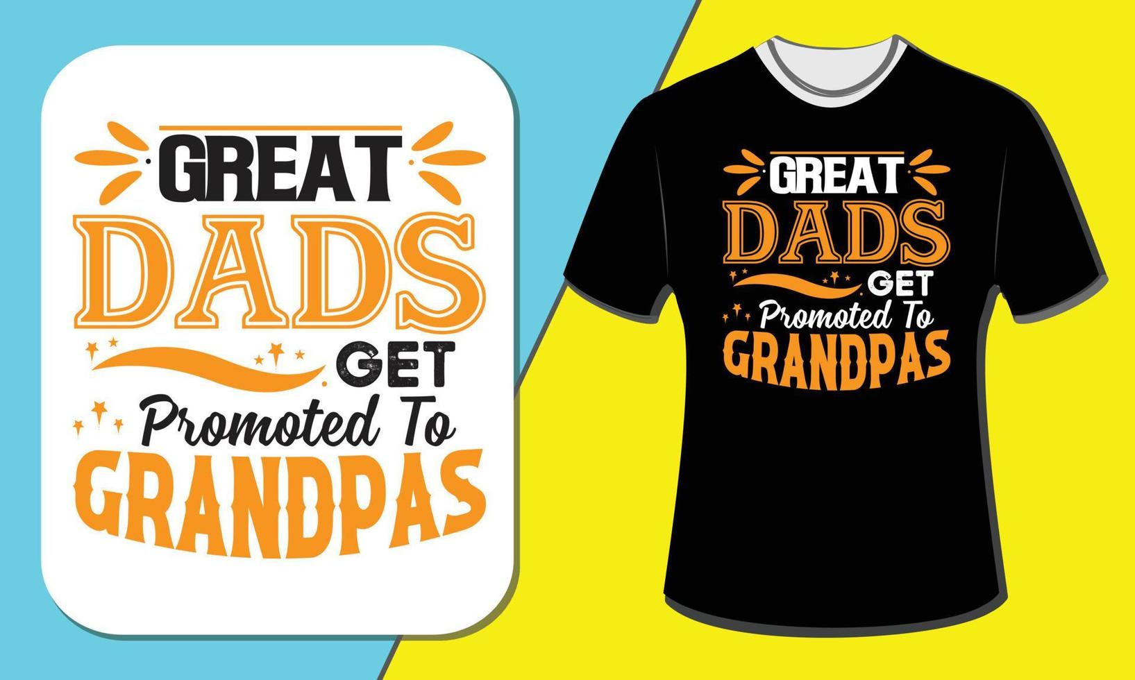 los grandes papás son ascendidos a abuelos, diseño de camisetas vector