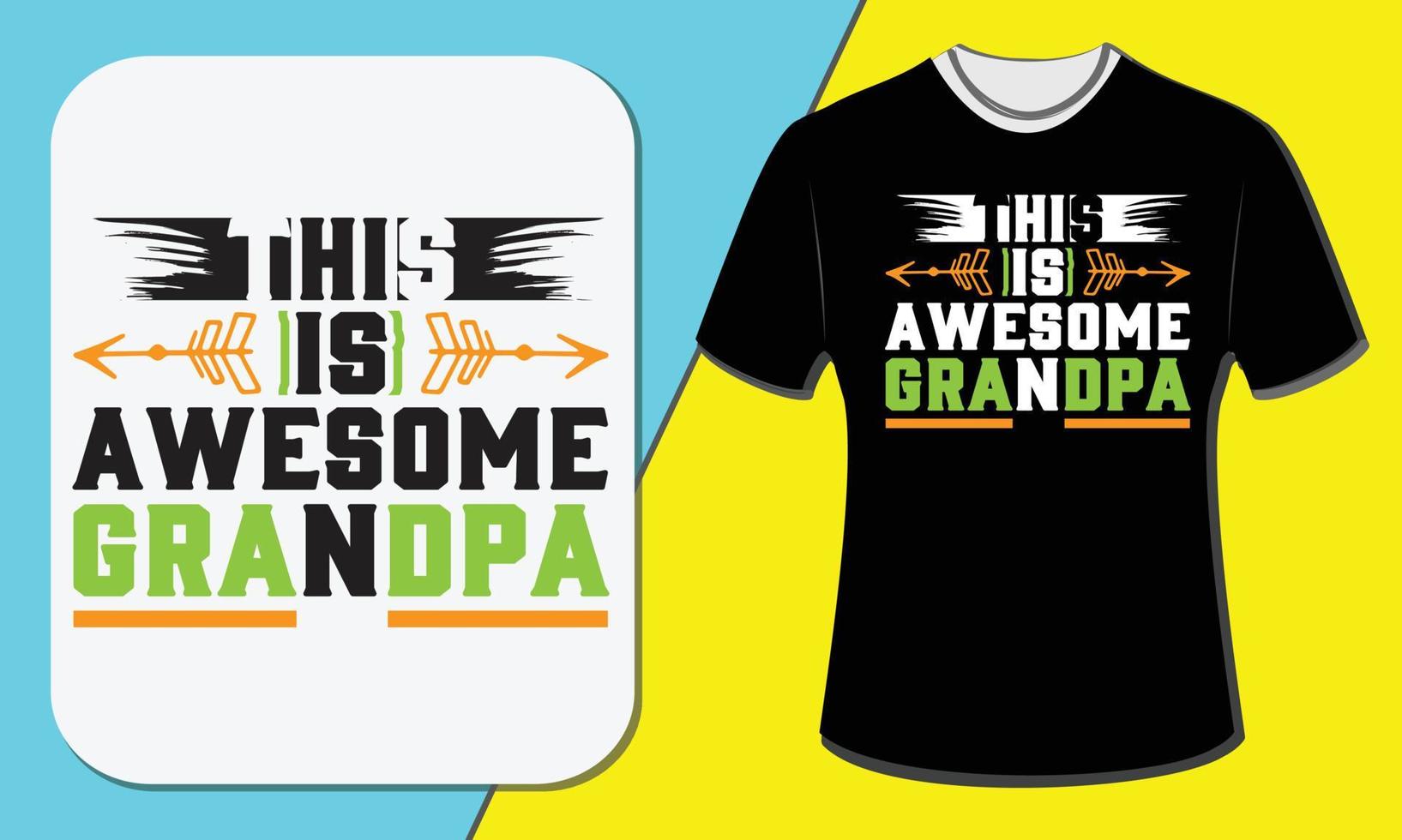 This is awesome grandpa, grandparent's day t-shirt design vector