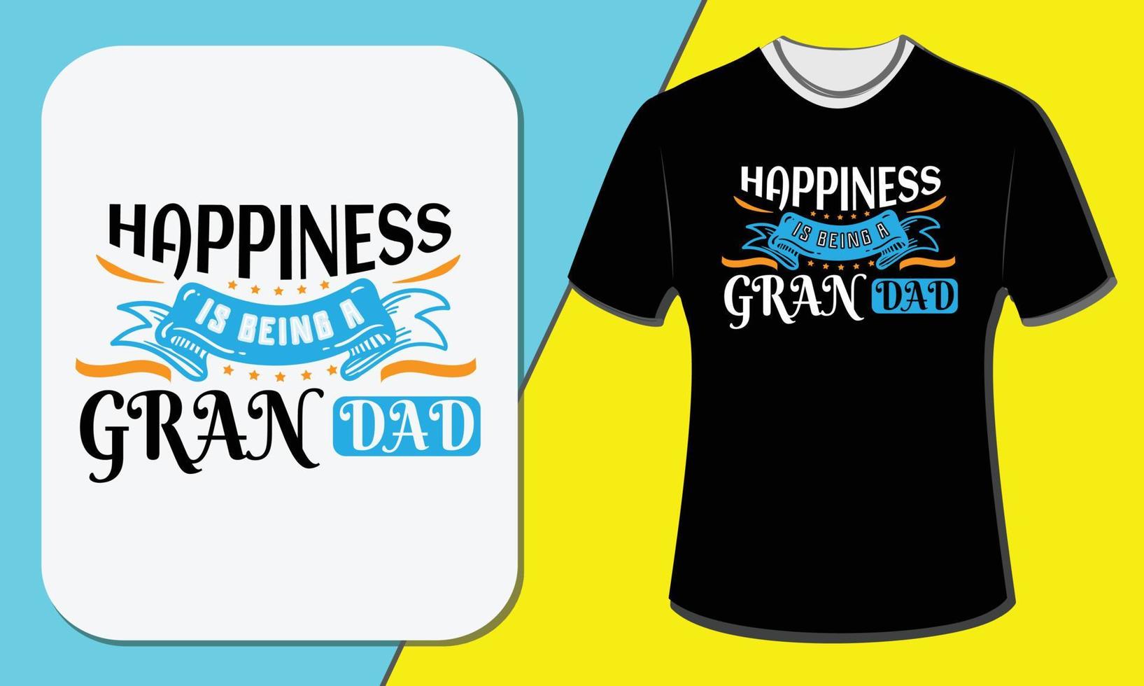 Happiness is being a grandad, grandparent's day t-shirt design vector