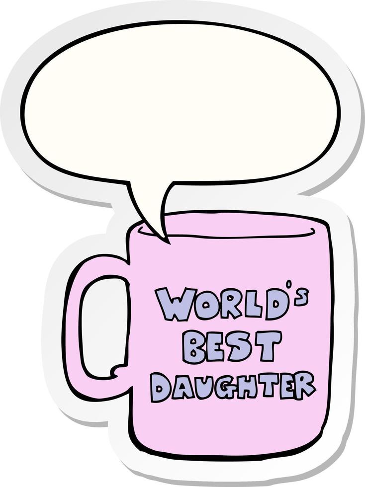 worlds best daughter mug and speech bubble sticker vector