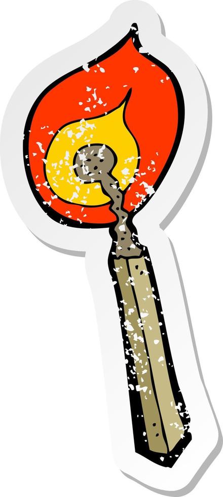 retro distressed sticker of a cartoon burning match vector