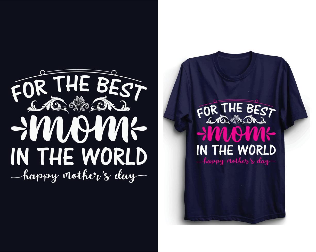 la mejor mamá, diseño de camiseta del día de la madre, día de la madre, vector svg del día de la madre
