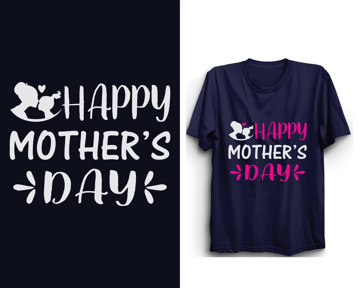 Happy mother's day svg, Mother's day t shirt, Happy mother's day vector