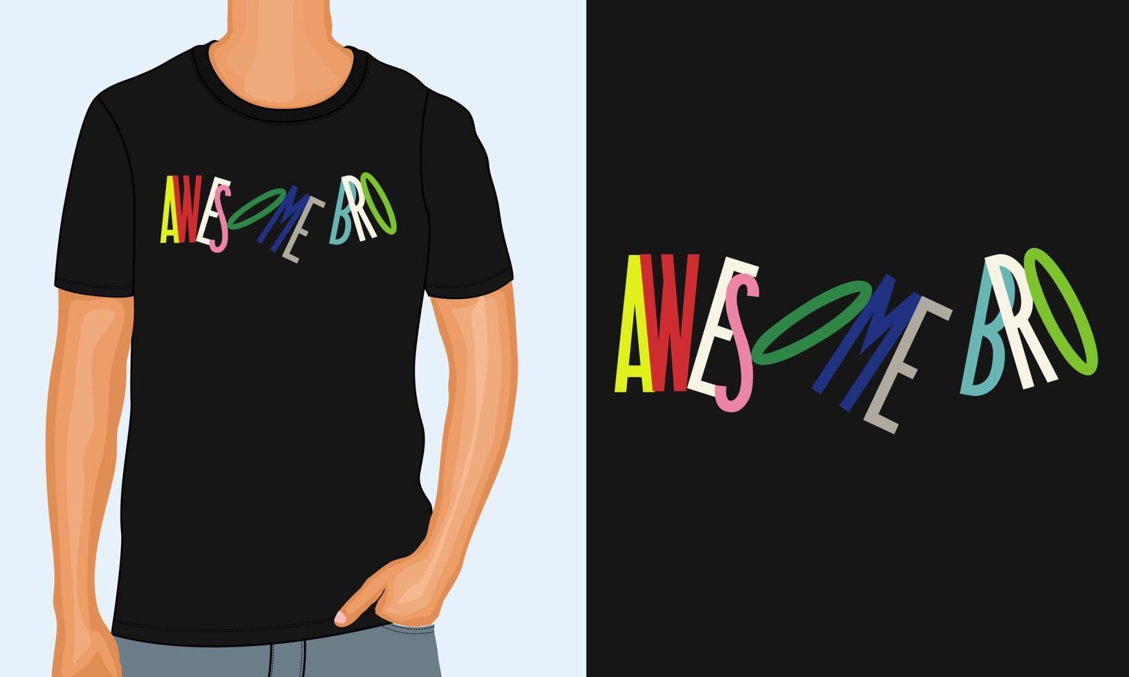 Awesome bro Typography t-shirt Chest print design Ready to print. vector