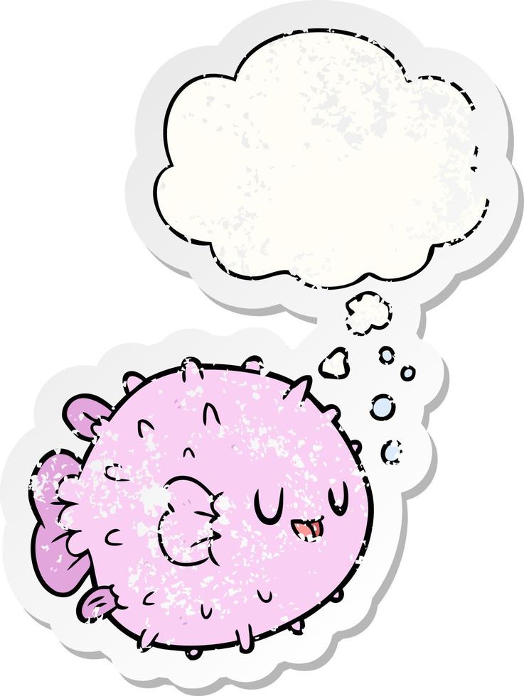 cartoon blowfish and thought bubble as a distressed worn sticker vector