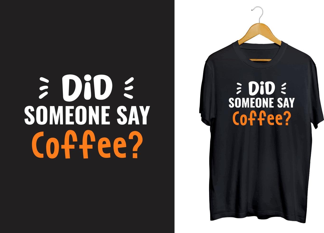Coffee cute typography t-shirt design, coffee craft, coffee svg decoration vector
