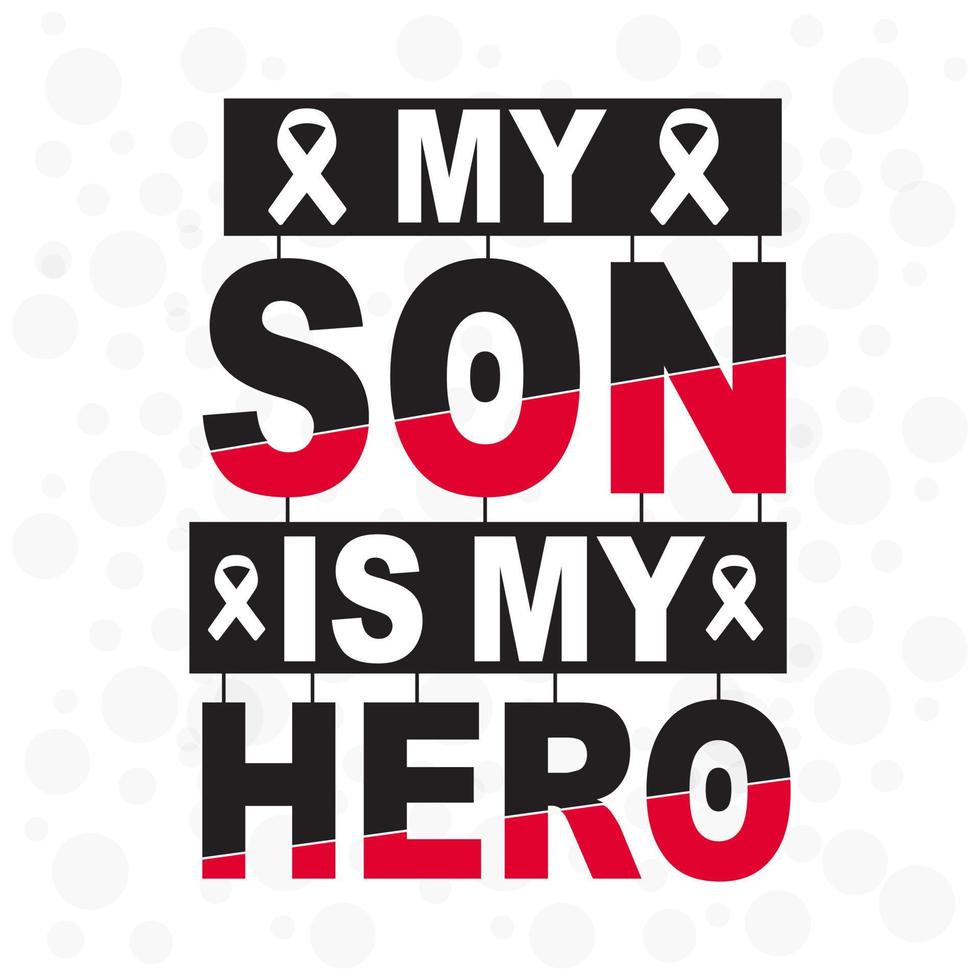 mi hijo es mi héroe. septiembre es el mes nacional de concientización sobre el cáncer infantil diseño de camisetas con fondo, plantilla, pancarta, afiche. vector
