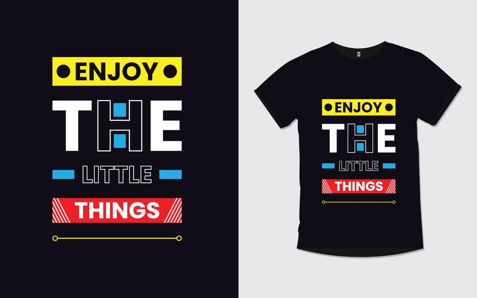 Motivational quotes modern typography t shirt design vector