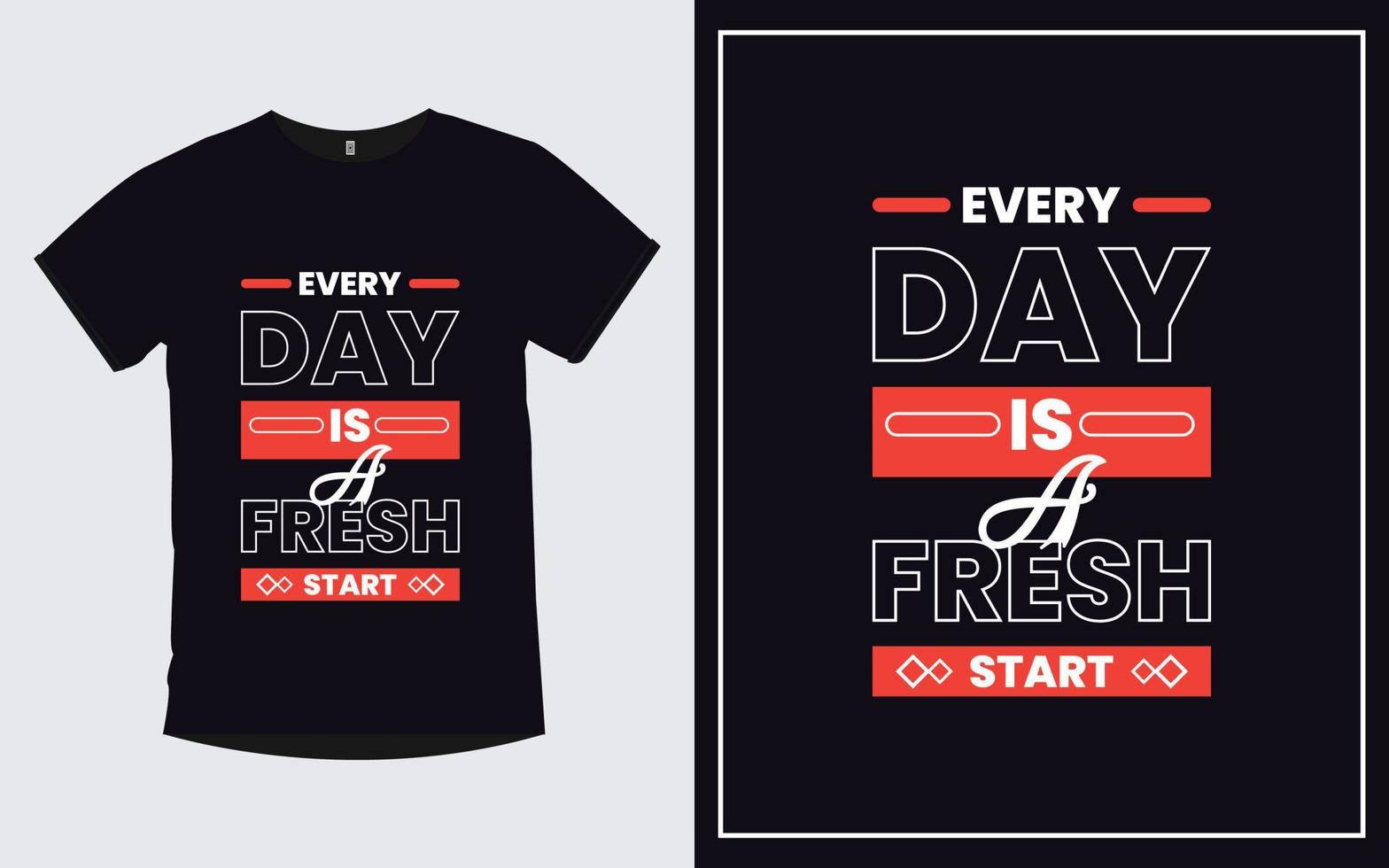 Inspirational quotes typography modern trendy t shirt design vector
