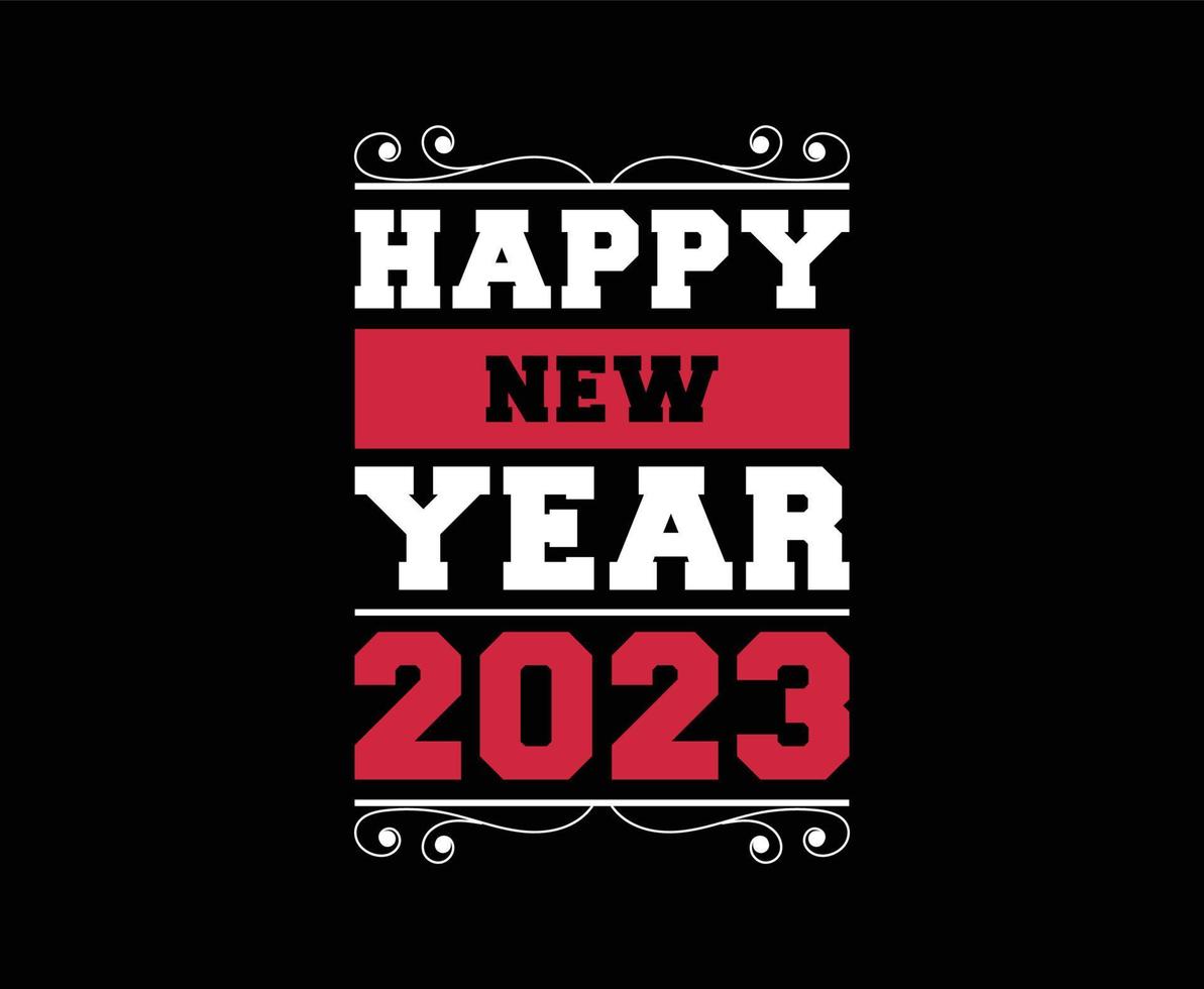 Happy New Year 2023 Vector T-shirt Design