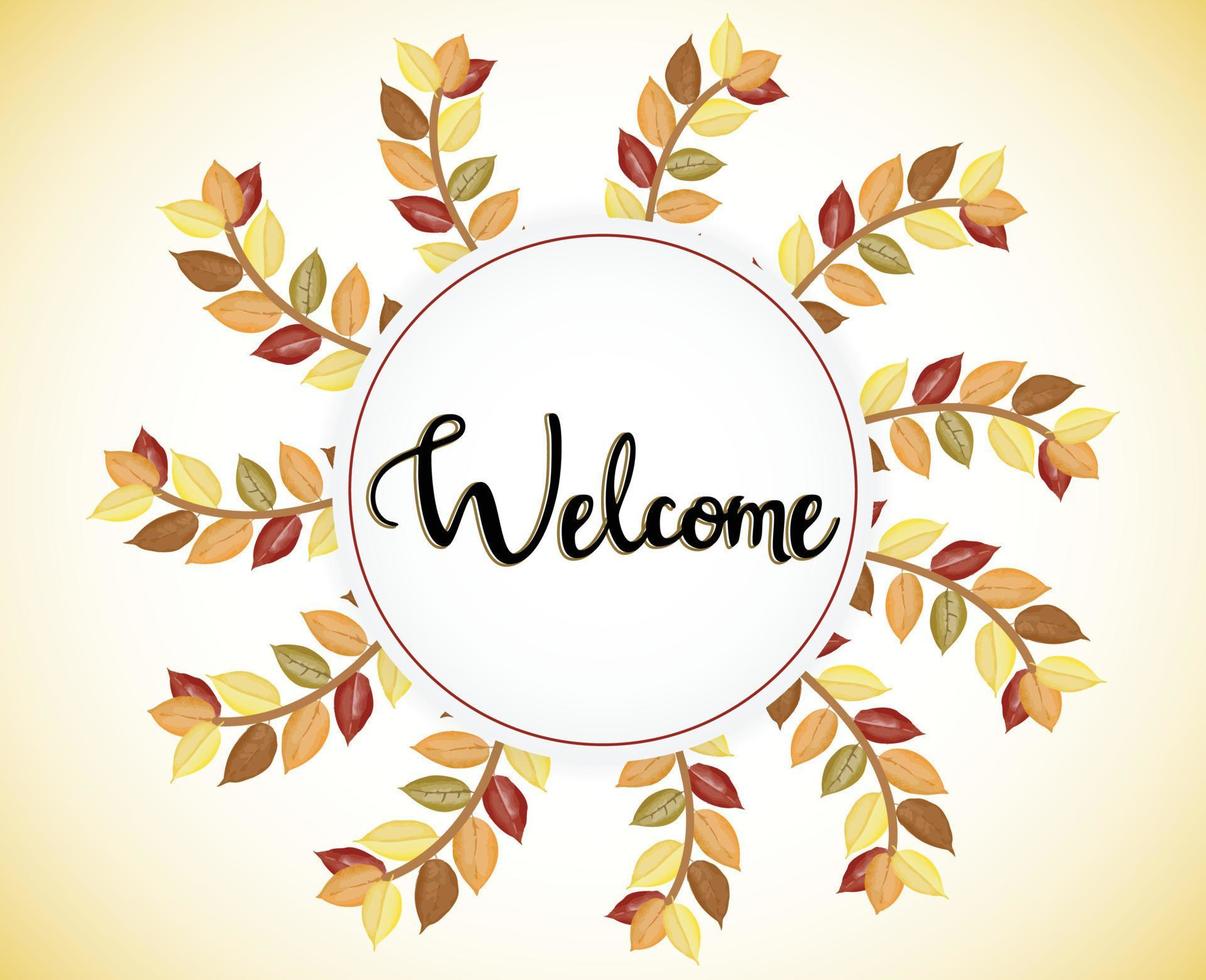 Welcome background with colorful watercolor natural leaves round wreath vector design template