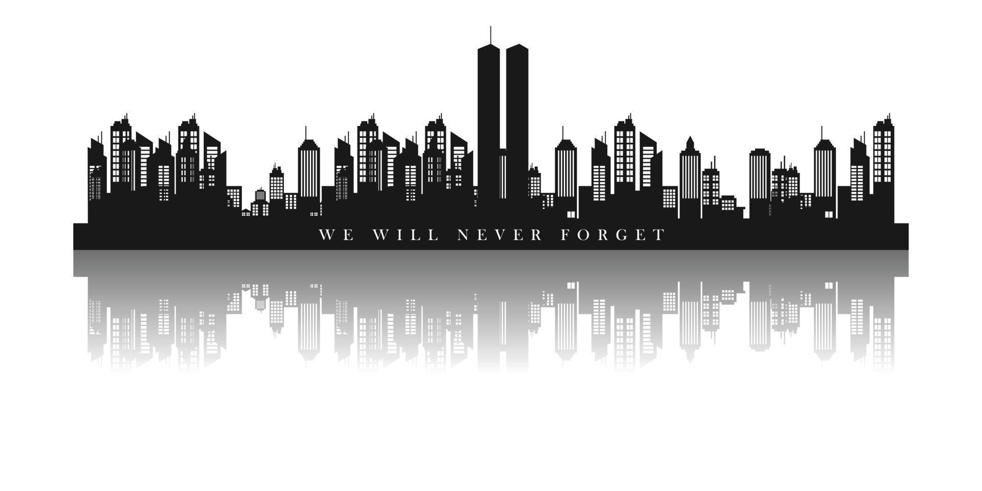 Twin Towers in New York City Skyline. September 11, 2001 vector poster. Patriot Day, September 11, We will never forget