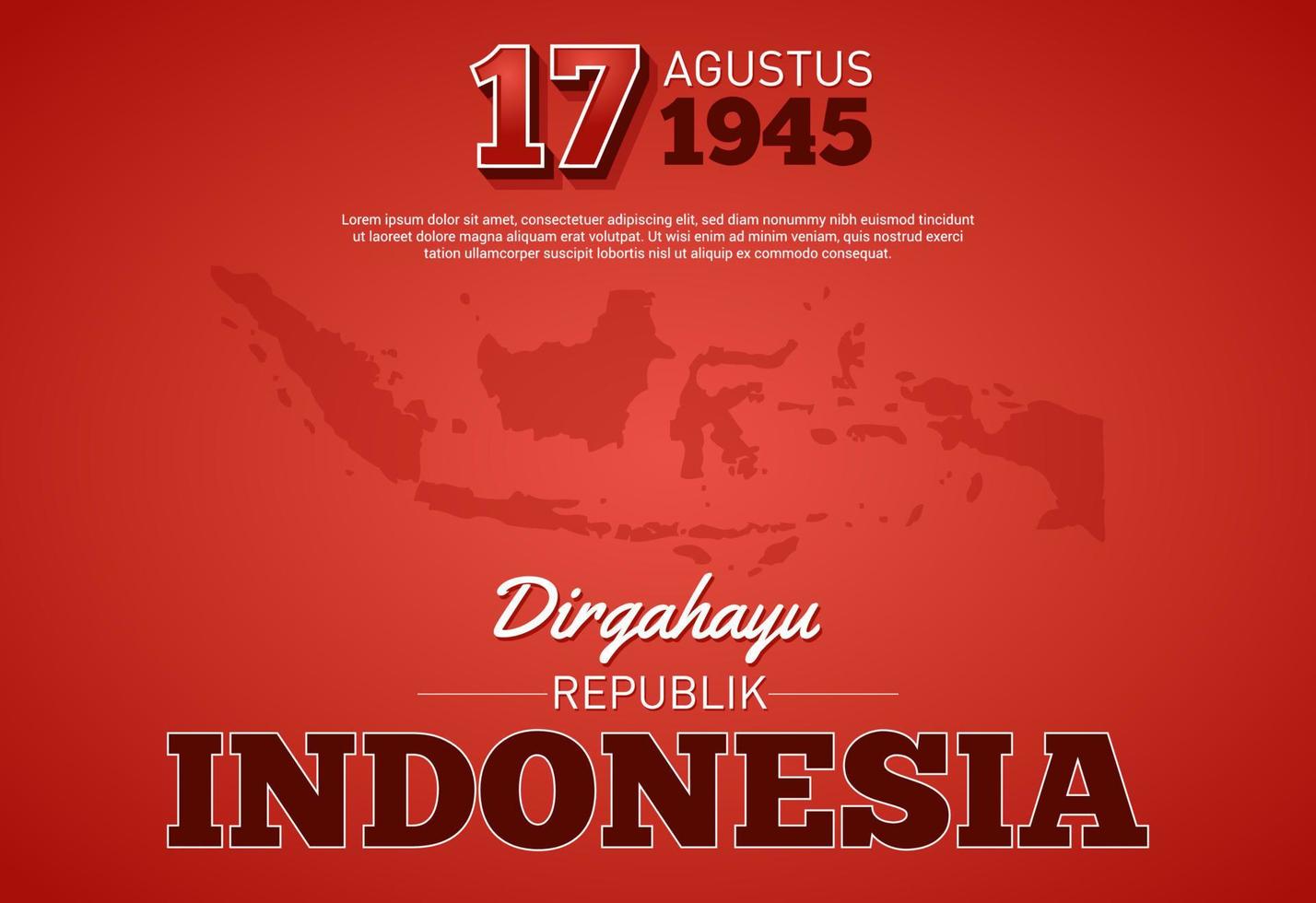 An illustration of the Indonesian archipelago with the inscription celebrating Indonesia's independence day on August 17, 1945 vector