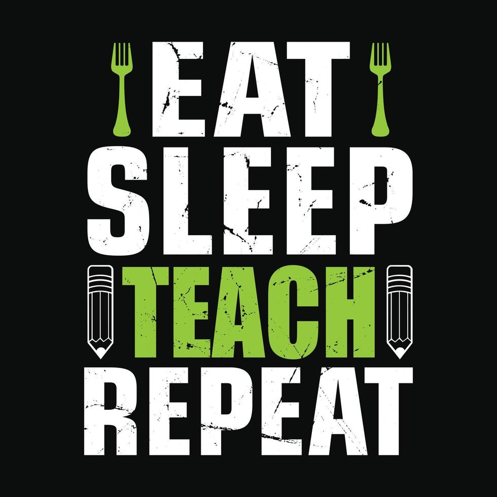 comer dormir enseñar repetir - el maestro cita camiseta, tipográfico, gráfico vectorial o diseño de afiches. vector