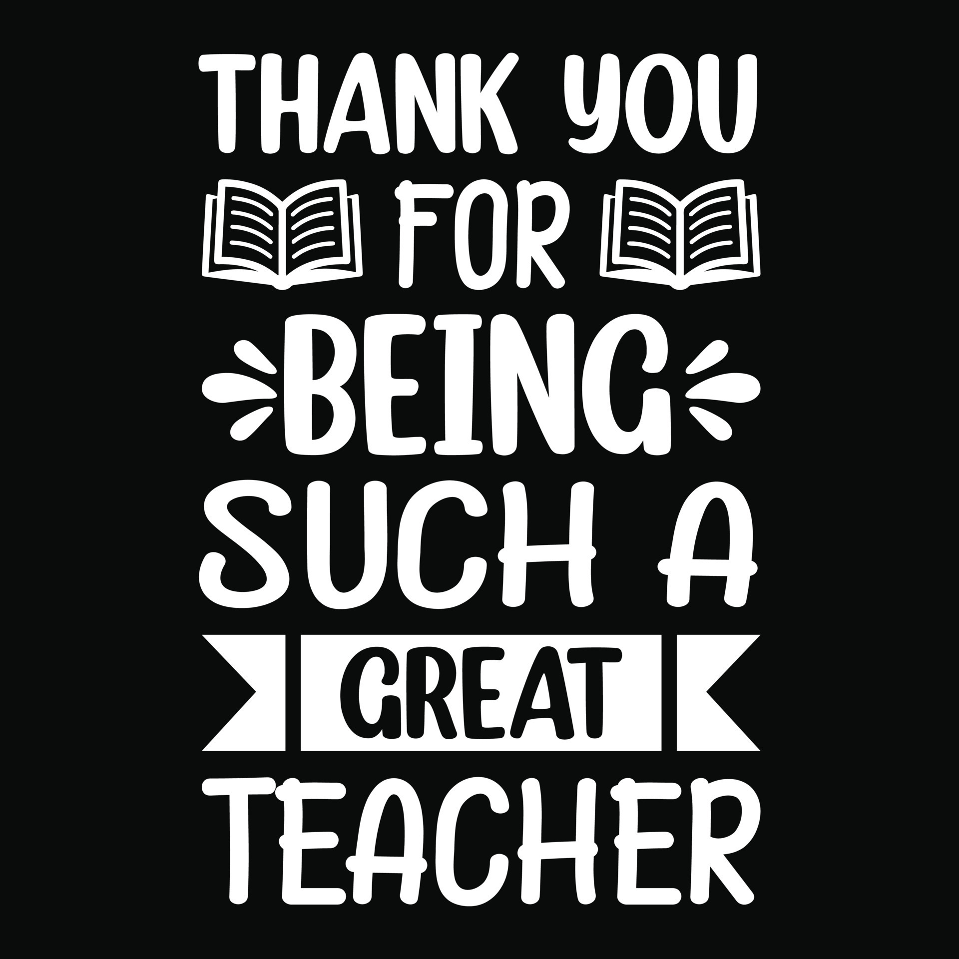 Thank You For Being Such A Great Teacher The Teacher Quotes T Shirt