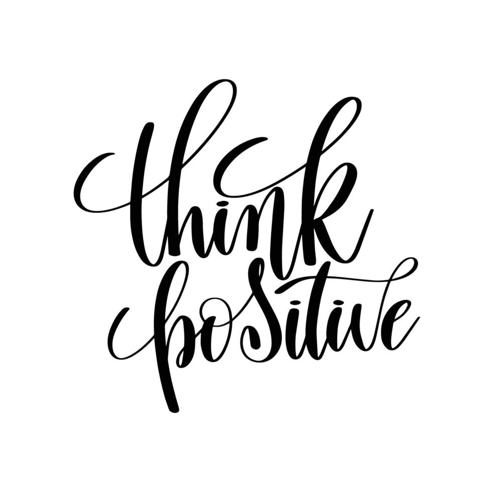 think positive.Can be used for t-shirt print, mug print, pillows, fashion print design, kids wear, baby shower, greeting and postcard. t-shirt design vector