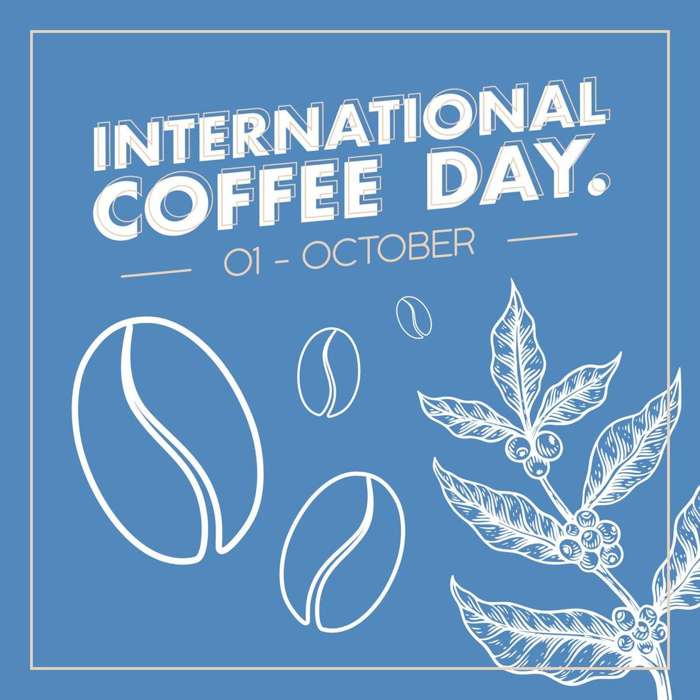 International coffee day design template with hand drawn style vector