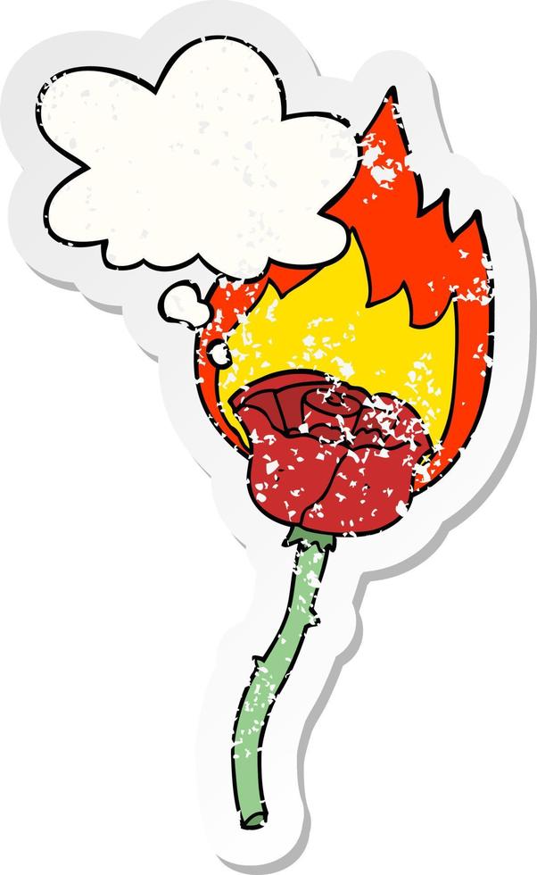 cartoon flaming rose and thought bubble as a distressed worn sticker vector