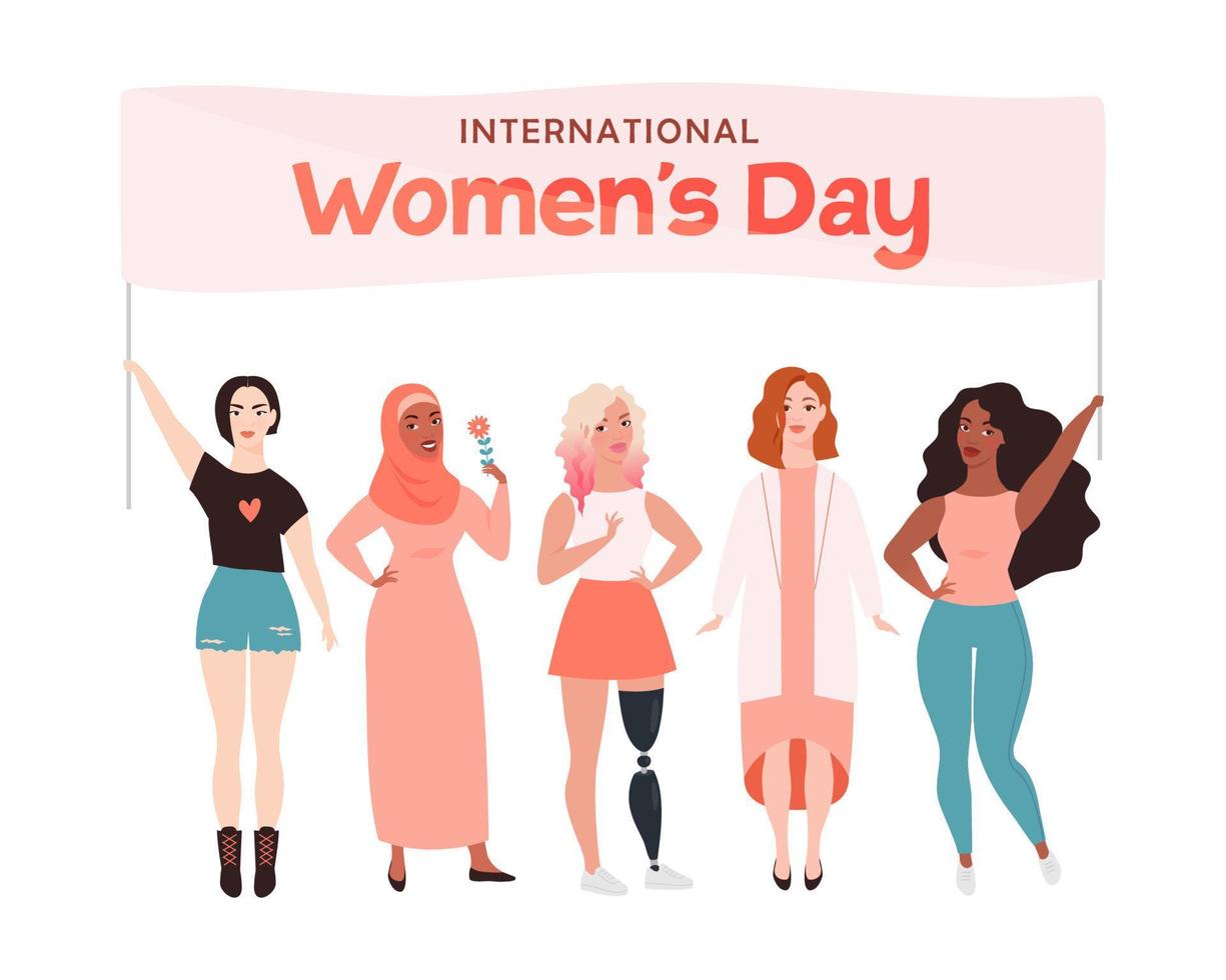 International Women's Day. Vector illustration of happy smiling women standing together. Women's power. Struggle for freedom, equality, independence