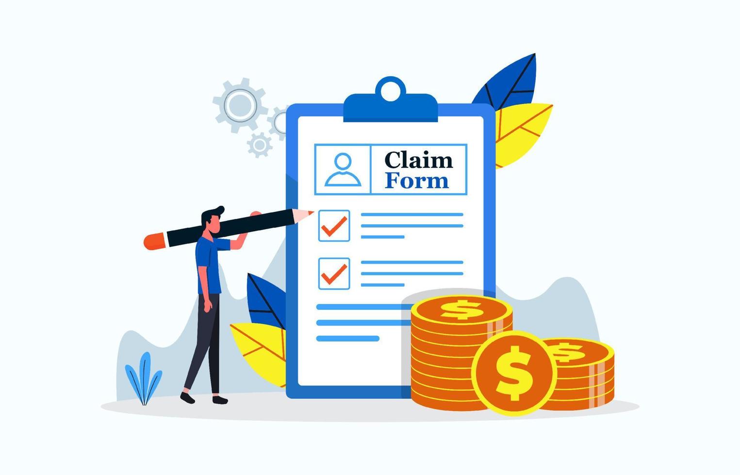 Claim form with with check mark and money symbol. Businessman fill in claim document vector illustration