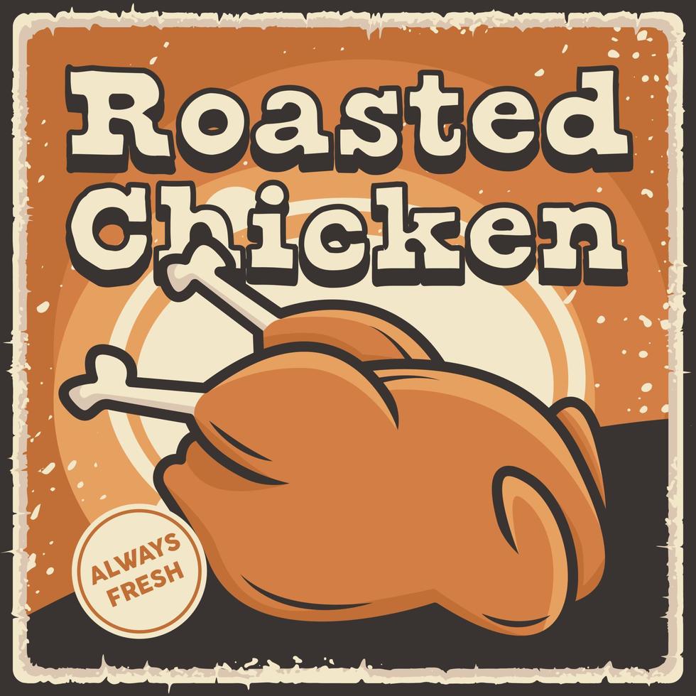 Roasted Chicken Signage Poster Retro Rustic Classic Vector