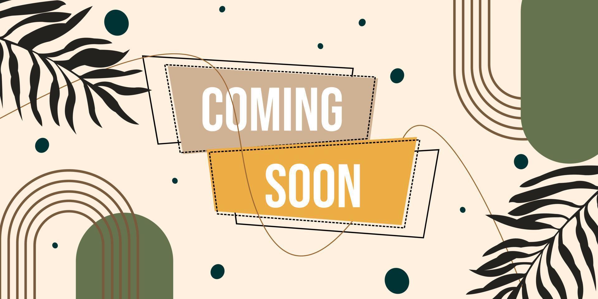 coming soon banner design with natural aesthetic style. brown color design vector