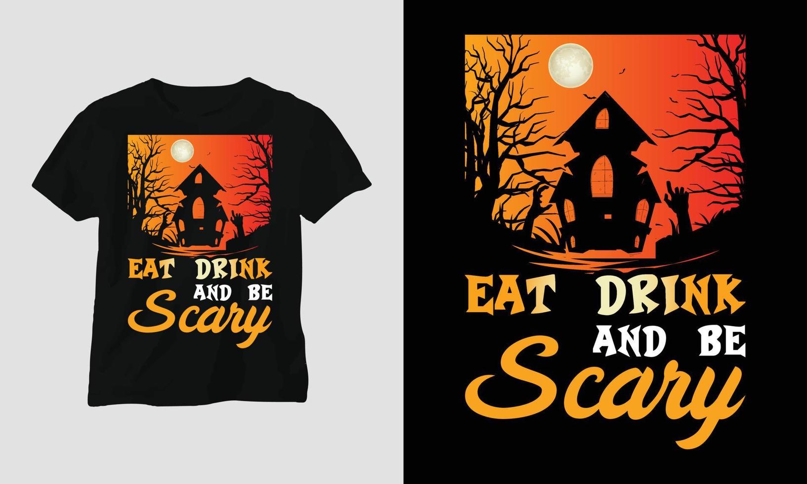 plantilla de camiseta especial de halloween come bebida y da miedo vector