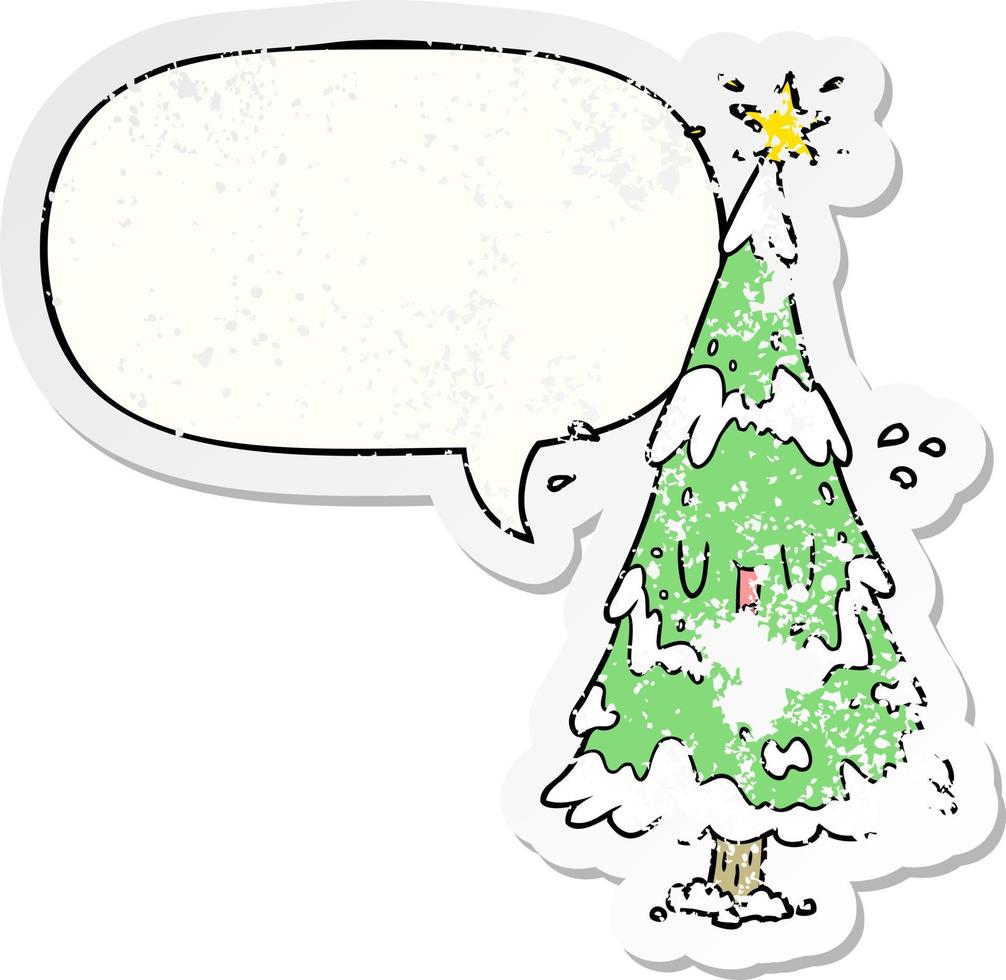 cartoon snowy christmas tree and happy face and speech bubble distressed sticker vector