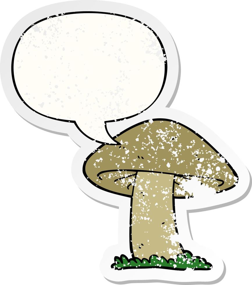 cartoon mushroom and speech bubble distressed sticker vector