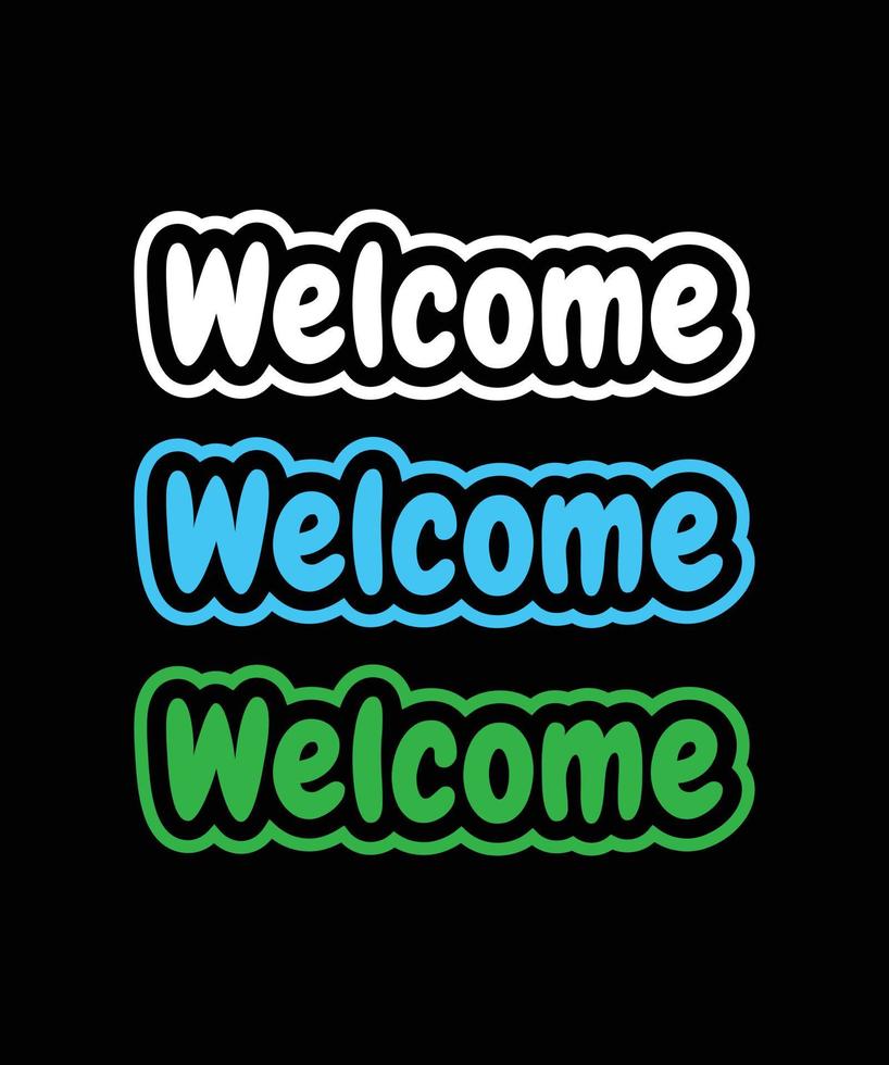 Welcome, beautiful inscription, text to decorate the invitation, banner and more. welcome, modern style vector