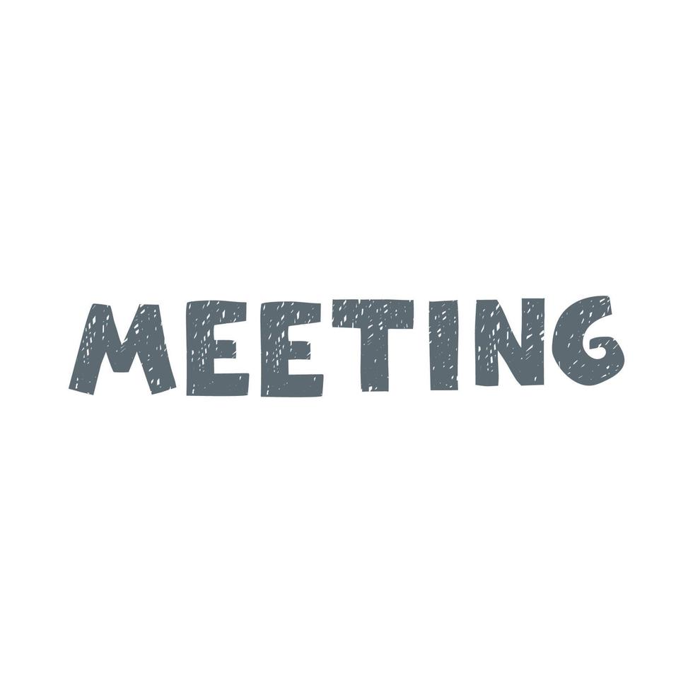 Vector hand drawn black lettering Meeting isolated on white background