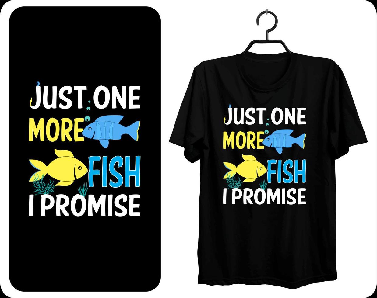 Sólo un pez más lo prometo. diseño de camiseta y taza de pesca ilustración vectorial formato de archivo eps vector