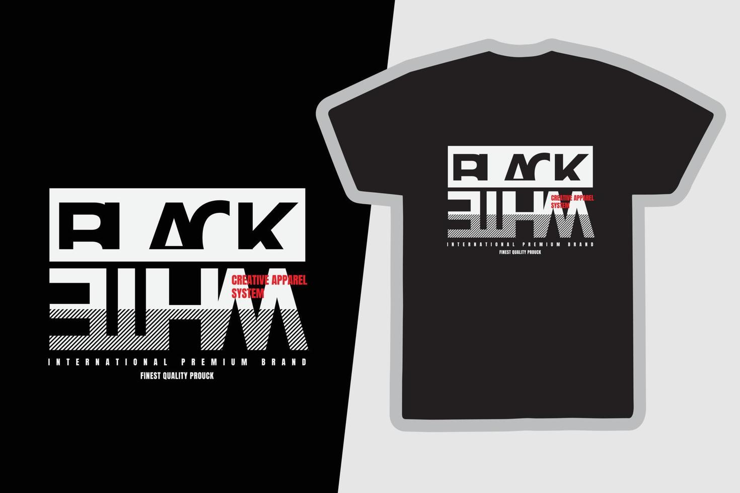 Black whait t-shirt and apparel design vector