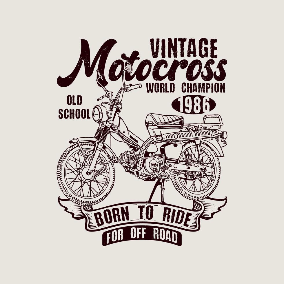 motocross vintage nacido para andar vector