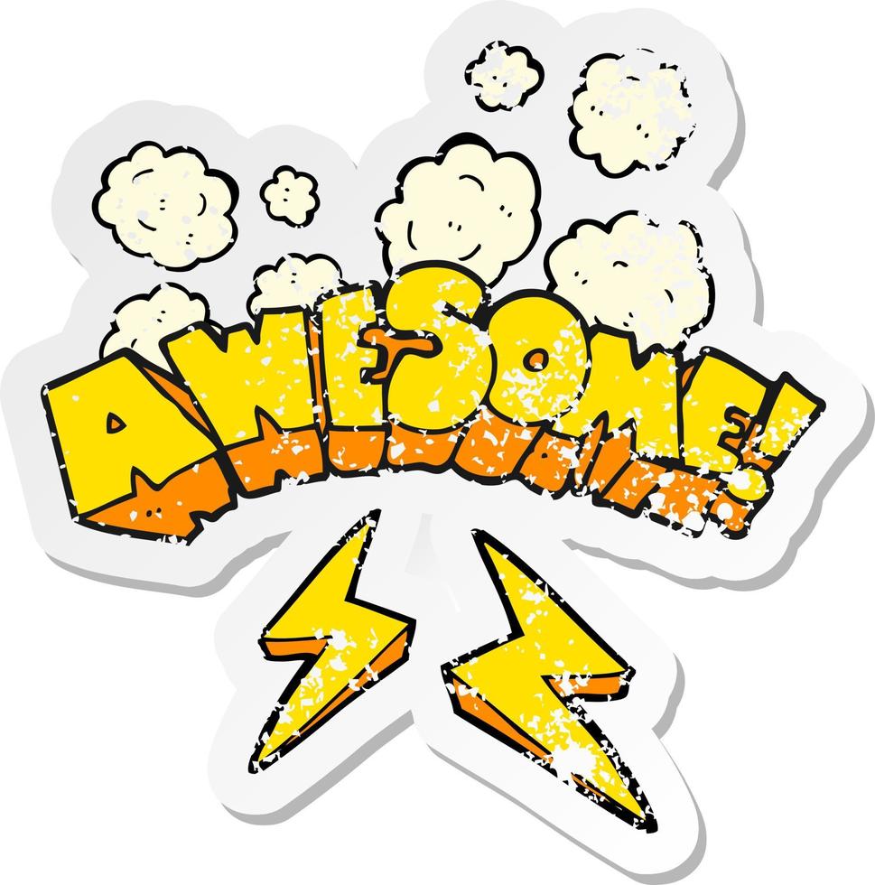 retro distressed sticker of a cartoon word awesome vector