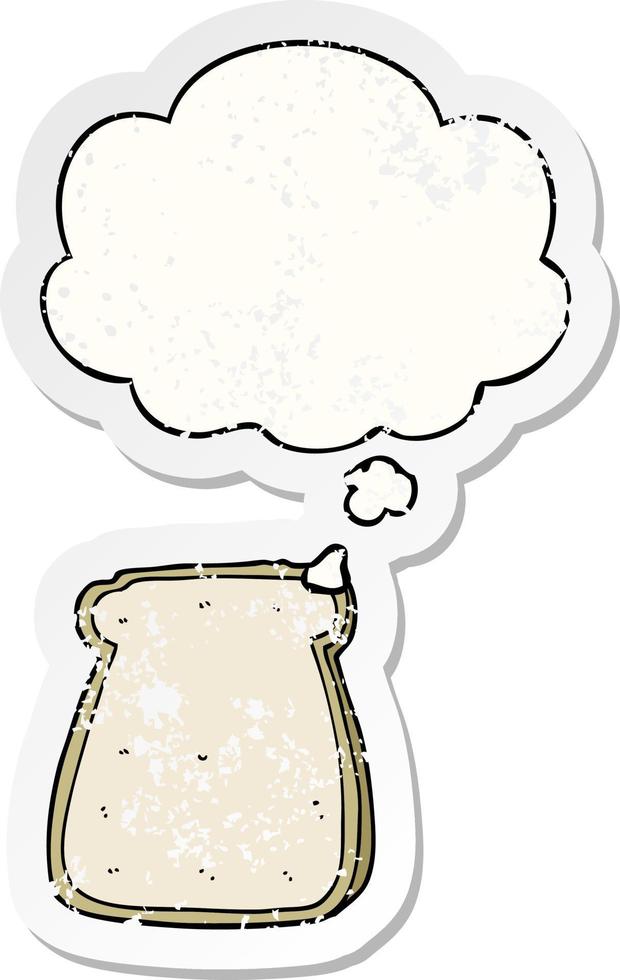 cartoon slice of bread and thought bubble as a distressed worn sticker vector