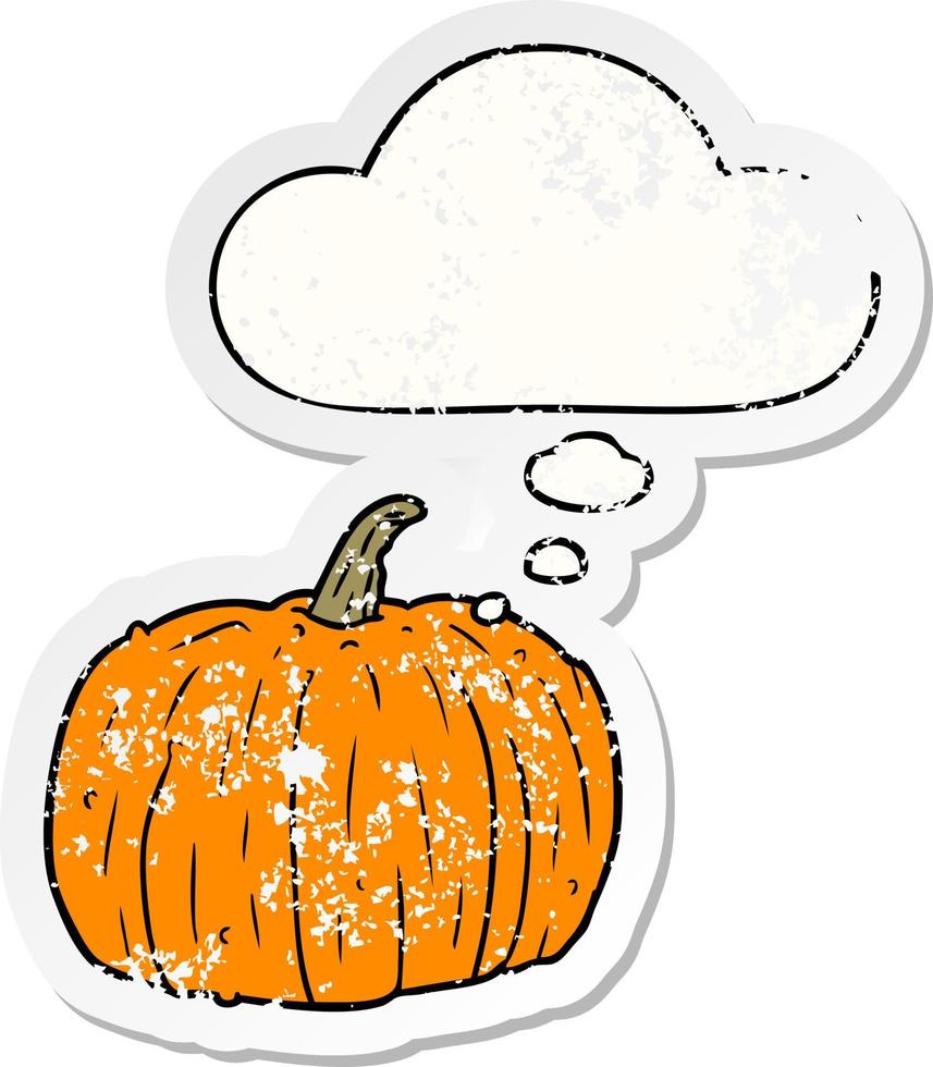 cartoon pumpkin and thought bubble as a distressed worn sticker vector