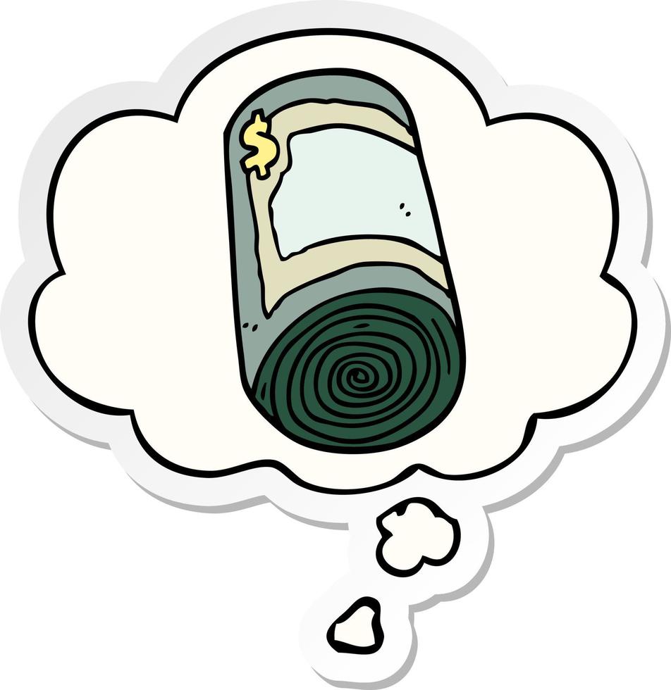 cartoon roll of money and thought bubble as a printed sticker vector